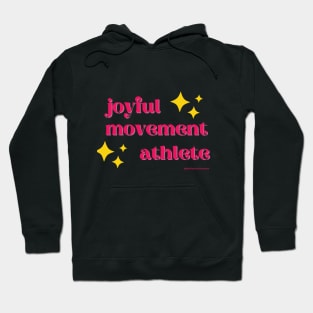 Joyful Movement Athlete 2 Hoodie